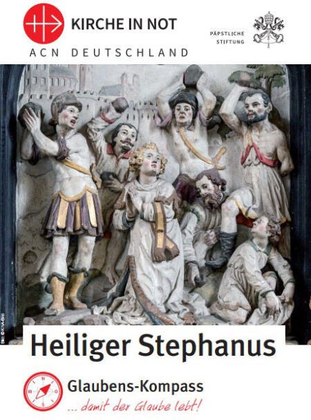 Der heilige Stephanus: Erster Märtyrer der Christenheit