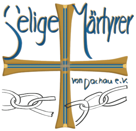 ``Selige Märtyrer von Dachau``